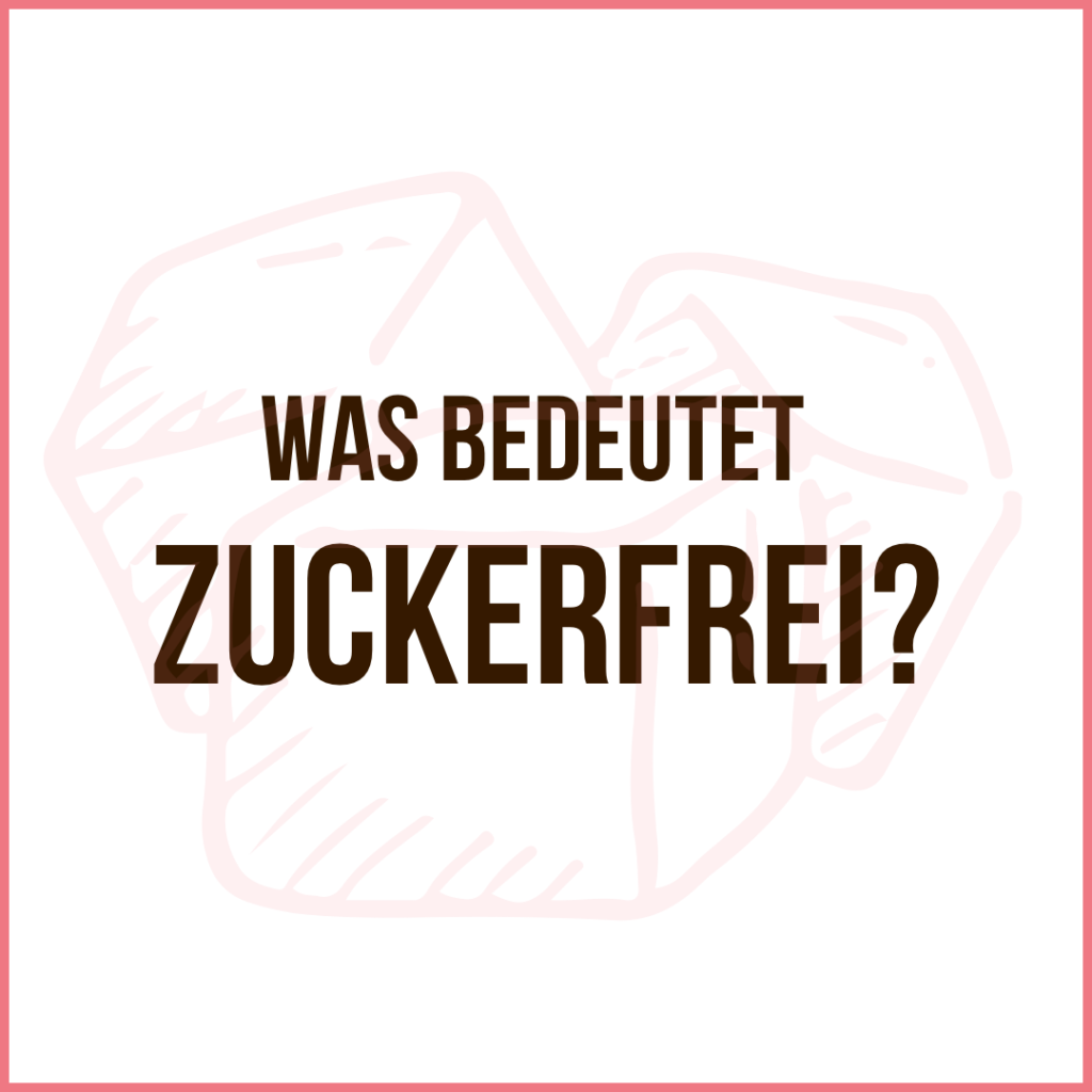 Zuckerfrei definition